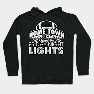 Hometown Nights Under The Friday Night Lights' Hoodie